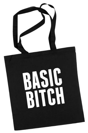 Basic Bitch Black Tote Bag