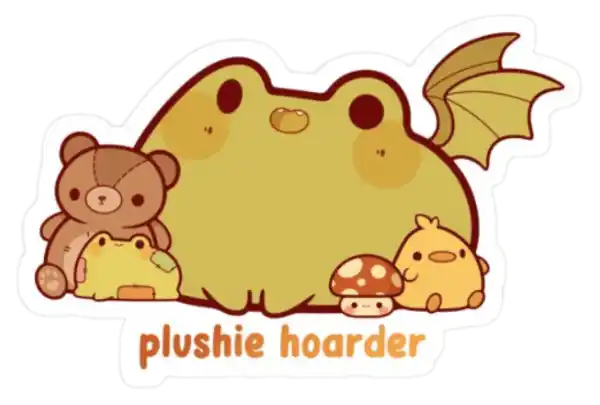 Plushie Hoarder Sticker