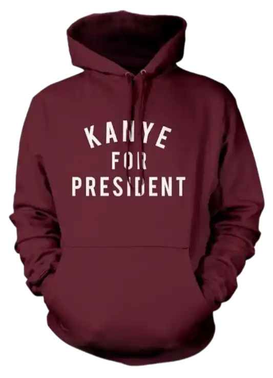 Kanye for President Hoodie - Maroon