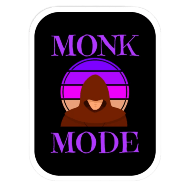 Monk Mode Sticker