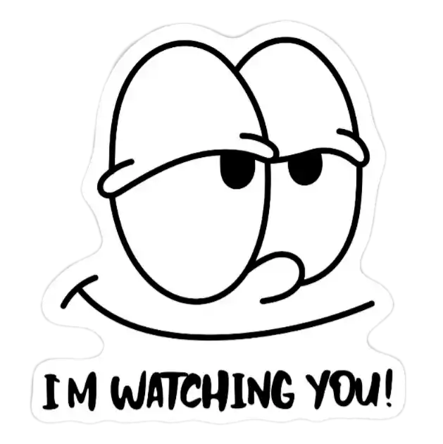 I'm Watching You Sticker