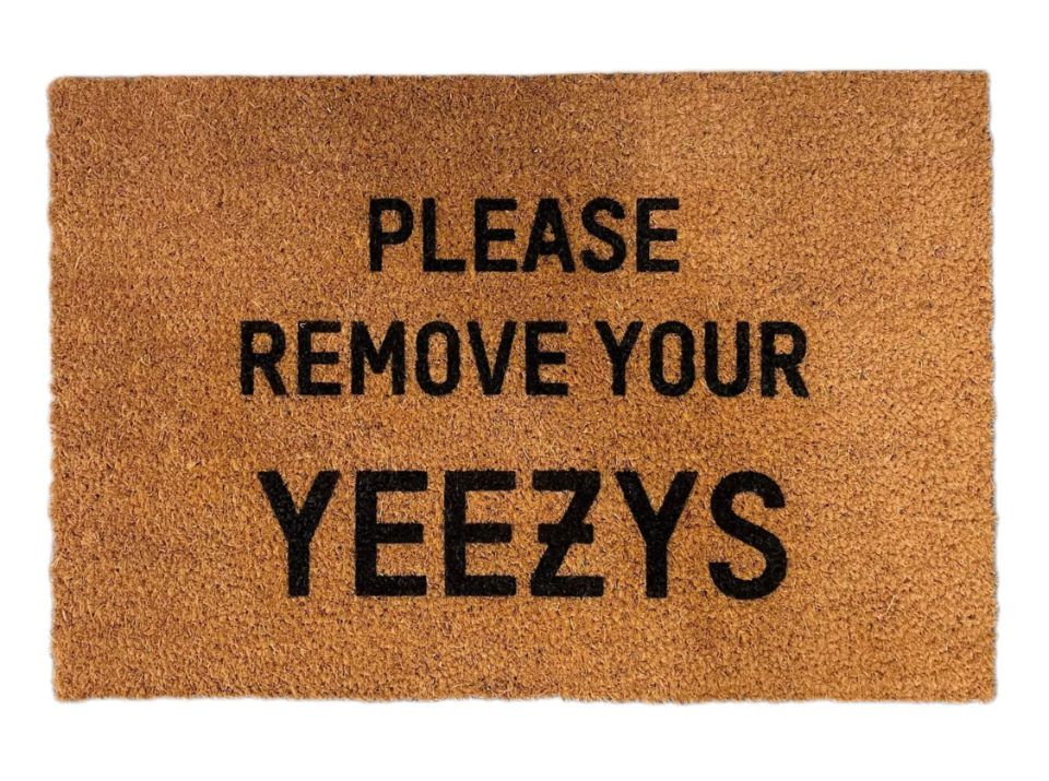 "Please Remove Your Yeezys" Door Mat