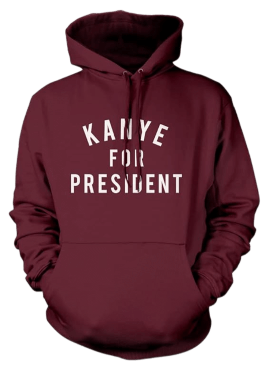 Kanye for President Hoodie - Maroon